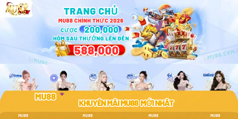 Khuyến mãi mu88 mới nhất